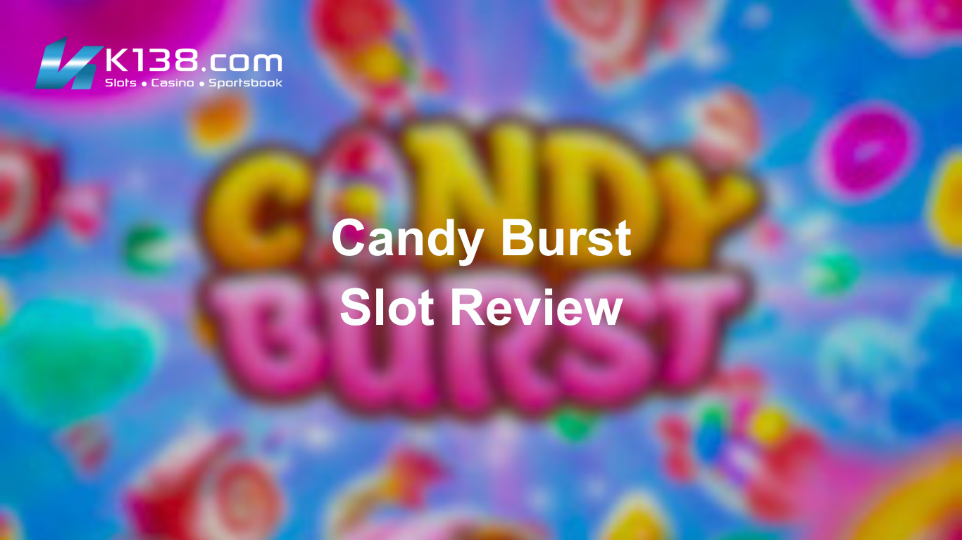 Candy Burst Slot Review