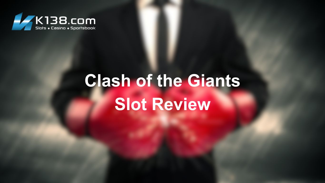 Clash of the Giants Slot Review
