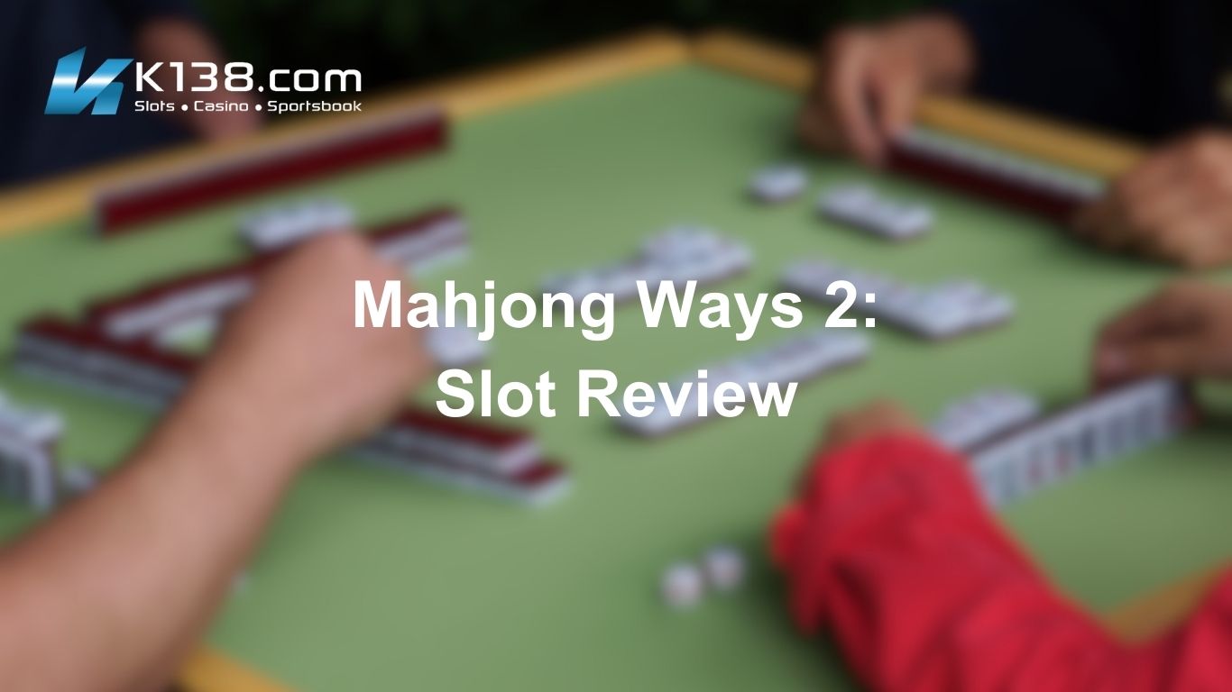 Mahjong Ways 2: Slot Review