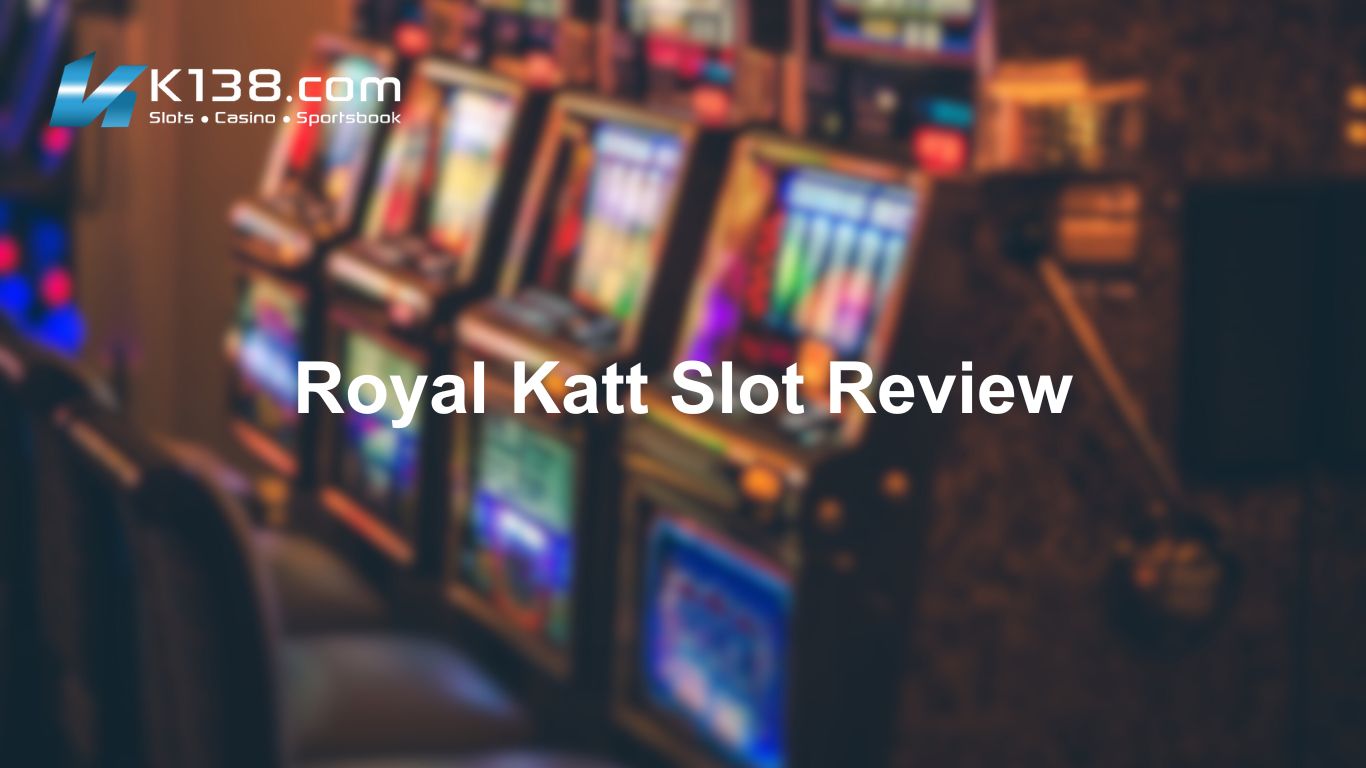 Royal Katt Slot Review