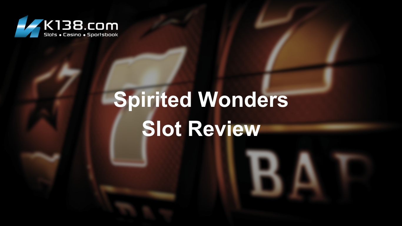 Spirited Wonders Slot Review