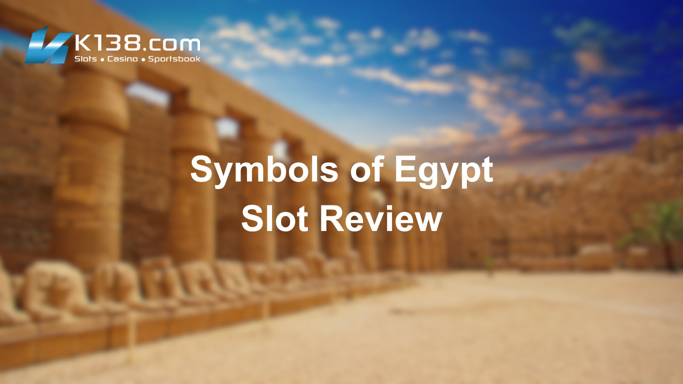Symbols of Egypt Slot Review